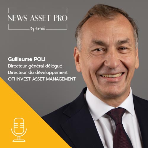 Guillaume Poli (Ofi Invest AM) : « On ne peut absolument pas l’ignorer »